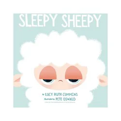 Penguin Publishing Sleepy Sheepy - by Lucy Ruth Cummins (Hardcover)