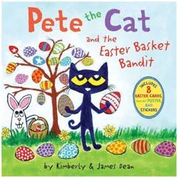 Harper Collins Pete the Cat and the Easter Basket Bandit - by James Dean & Kimberly Dean (Paperback)