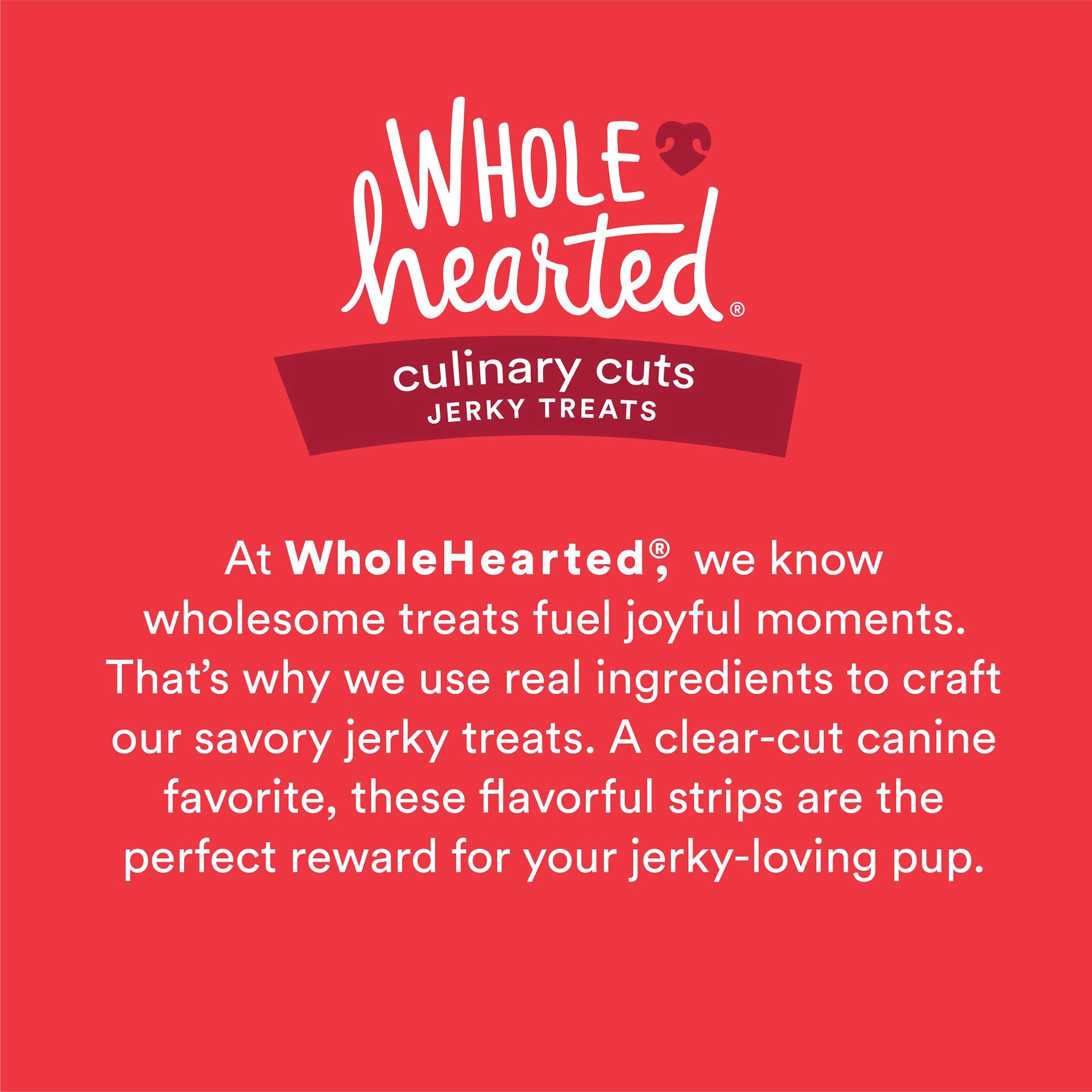 slide 2 of 6, WholeHearted Culinary Cuts Beef Recipe Jerky Dog Treats, 4 oz