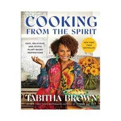 Harper Collins Cooking From the Spirit - by Tabitha Brown (Hardcover)
