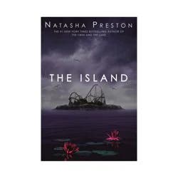Random House The Island - by Natasha Preston (Paperback)