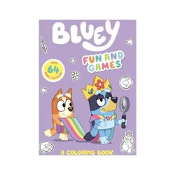 Penguin Publishing Bluey: Fun and Games: A Coloring Book - by Penguin Young Readers Licenses (Paperback)