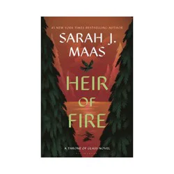 Macmillan Publishers Heir of Fire - (Throne of Glass) by Sarah J Maas (Paperback)