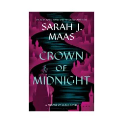 Macmillan Publishers Crown of Midnight - (Throne of Glass) by Sarah J Maas (Paperback)