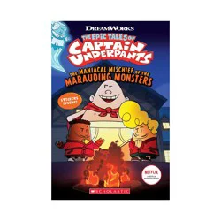 The Maniacal Mischief of the Marauding Monsters (the Epic Tales of Captain Underpants Tv) - by Scholastic Inc. (Paperback)