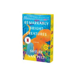 Harper Collins Remarkably Bright Creatures - by Shelby Van Pelt (Paperback)