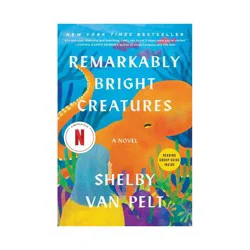 Harper Collins Remarkably Bright Creatures - by Shelby Van Pelt (Paperback)