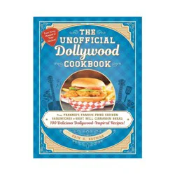 Simon & Schuster The Unofficial Dollywood Cookbook - (Unofficial Cookbook) by Erin Browne (Hardcover)