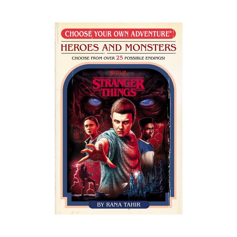 Stranger Things: Heroes and Monsters (Choose by Tahir, Rana