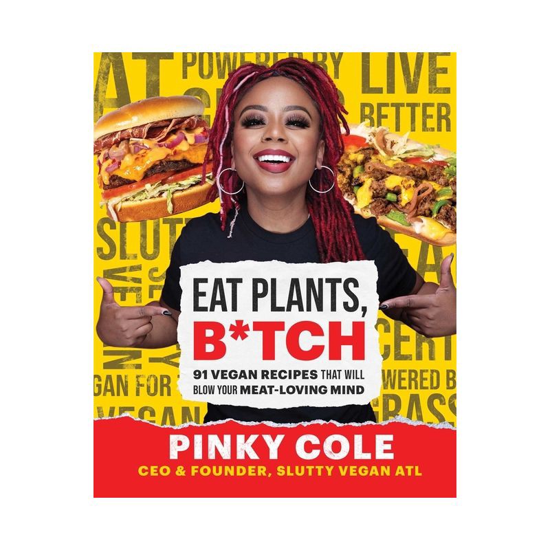 slide 1 of 1, Simon & Schuster Eat Plants, B*tch - by Pinky Cole (Hardcover), 1 ct