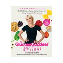 Simon & Schuster The Glucose Goddess Method - by Jessie Inchauspe (Hardcover)