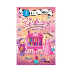 Harper Collins Pinkalicious and the Pinkamazing Little Library - (I Can Read Level 1) by Victoria Kann (Paperback)