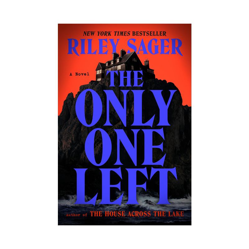 The Only One Left by Riley Sager