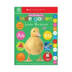 Get Ready for Kindergarten Jumbo Workbook: Scholastic Early Learners (Jumbo Workbook) - (Paperback)
