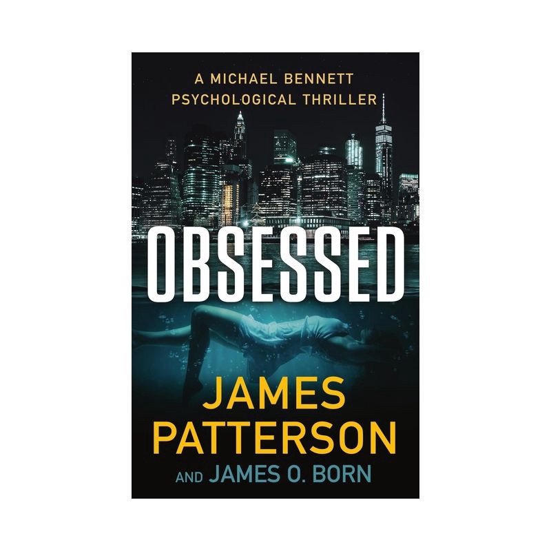 slide 1 of 1, Hachette Book Group Obsessed - (A Michael Bennett Thriller) by James Patterson & James O Born (Hardcover), 1 ct