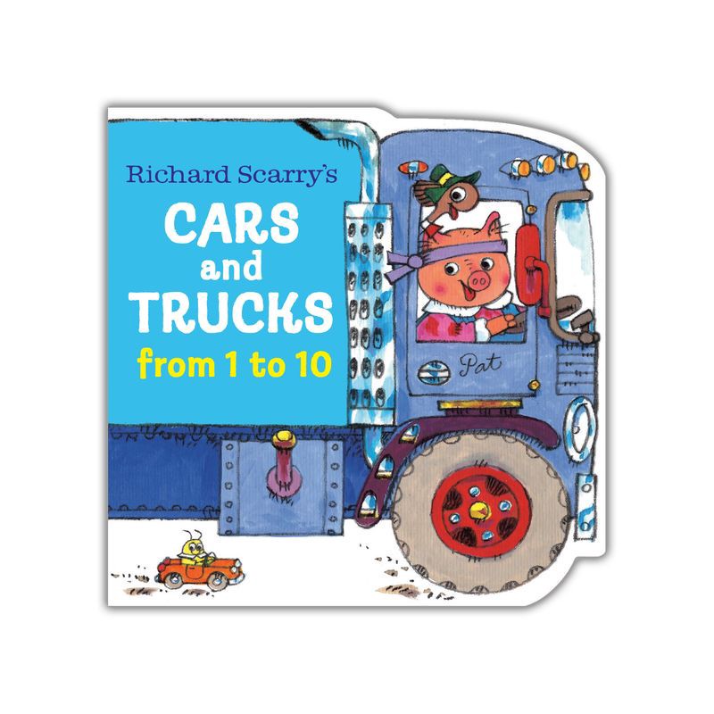 slide 1 of 1, Random House Richard Scarry's Cars and Trucks from 1 to 10 - (Chunky Book) (Board Book), 1 ct