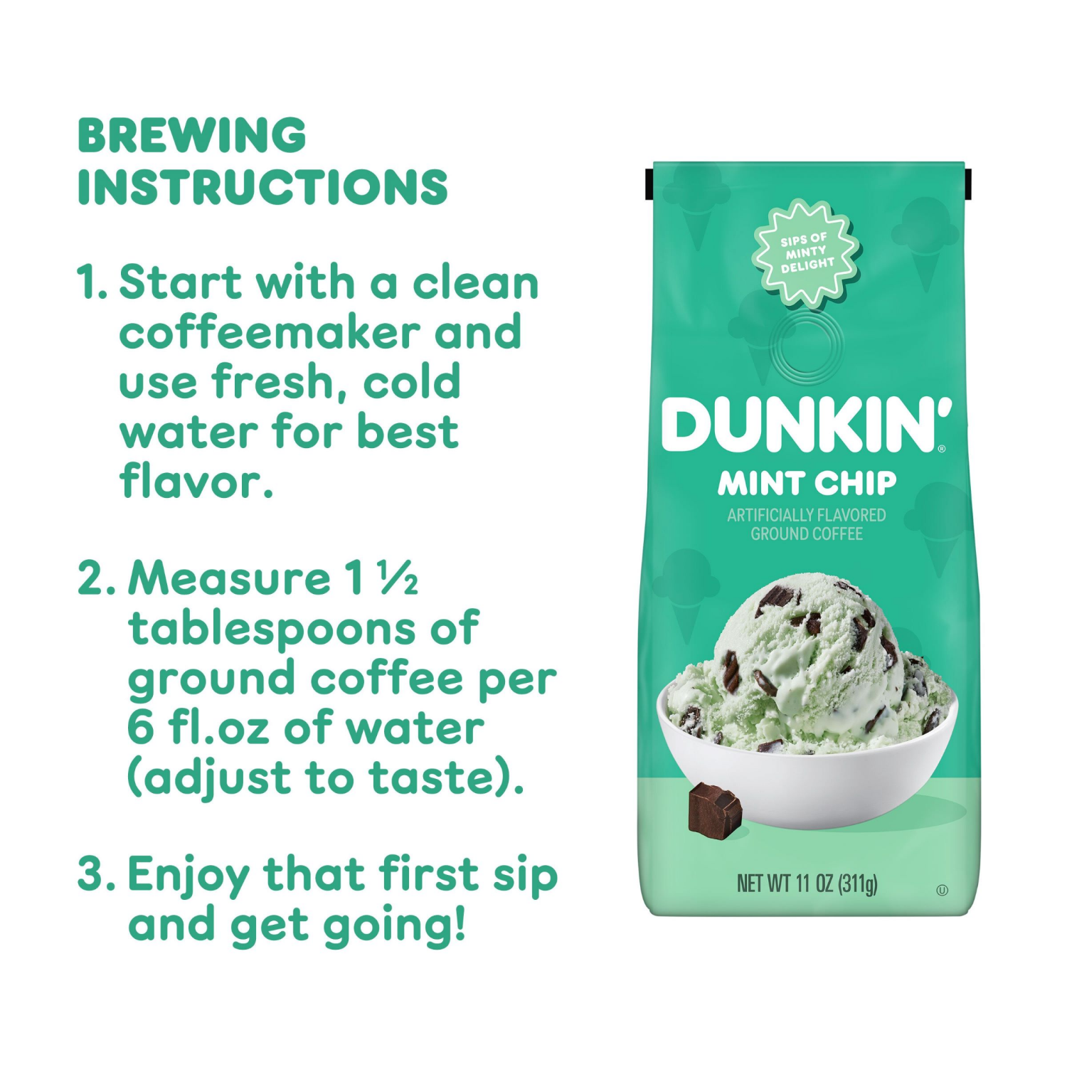 slide 6 of 6, Dunkin'' Mint Chip Artificially Flavored Coffee, Ground Coffee, 11 oz Bag, 11 oz