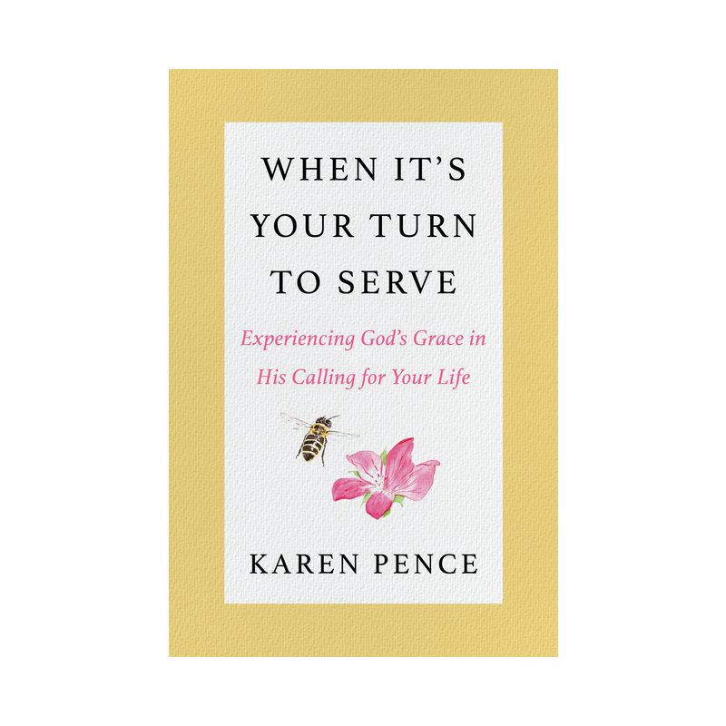 slide 1 of 1, Harper Collins When It's Your Turn to Serve - by Karen Pence (Hardcover), 1 ct