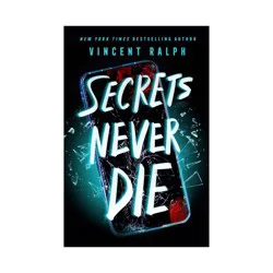Macmillan Publishers Secrets Never Die - by Vincent Ralph (Paperback)