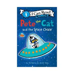 Harper Collins Pete the Cat and the Space Chase - (I Can Read Comics Level 1) by James Dean & Kimberly Dean (Paperback)