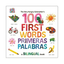 Penguin Publishing The Very Hungry Caterpillar's First 100 Words / Primeras 100 Palabras - by Eric Carle (Board Book)