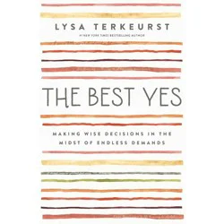Harper Christian The Best Yes - DH Edition - by Lysa TerKeurst (Hardcover)