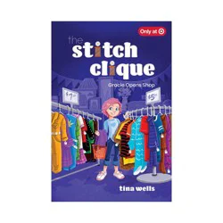 Ingram Gracie Opens Shop - (Stitch Clique) by Tina Wells (Hardcover)