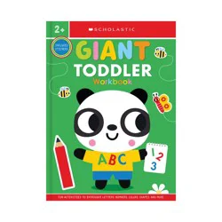 Giant Toddler Workbook: Scholastic Early Learners (Workbook) - (Paperback)