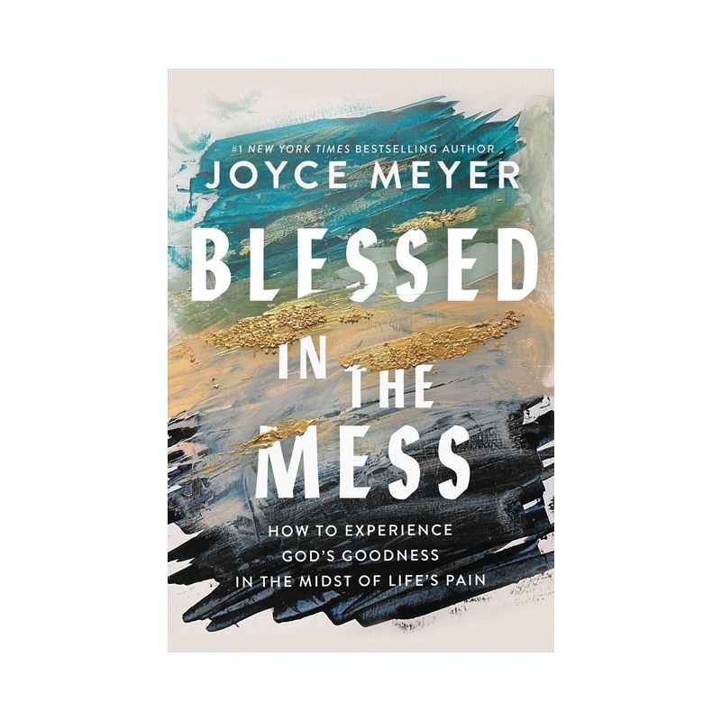 slide 1 of 1, Hachette Book Group Blessed in the Mess - by Joyce Meyer (Hardcover), 1 ct