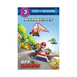 Off to the Races! (Nintendo(r) Mario Kart) - (Step Into Reading) by Random House (Paperback)