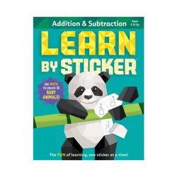 Learn by Sticker: Addition and Subtraction - by Workman Publishing (Paperback)