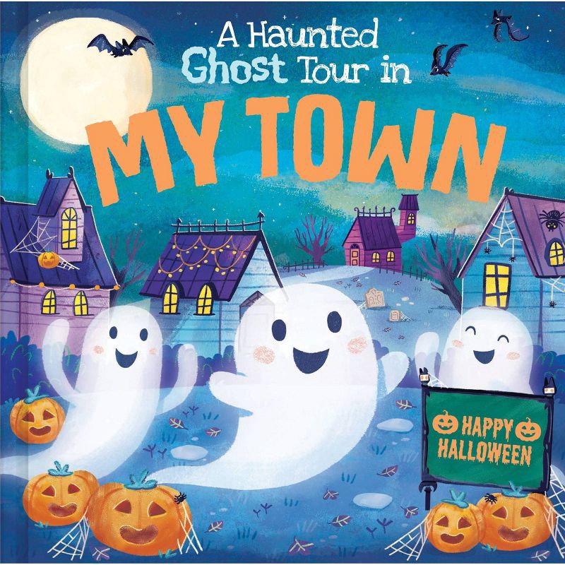 slide 1 of 1, Sourcebooks A HAUNTED GHOST TOUR IN MY TOWN - by Gabrielle Tafuni, 1 ct