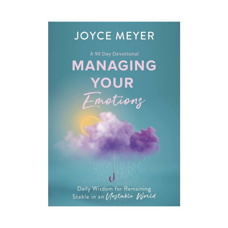 slide 1 of 1, Hachette Book Group Managing Your Emotions - by Joyce Meyer (Hardcover), 1 ct