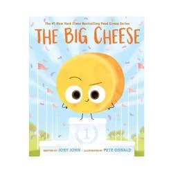 Harper Collins The Big Cheese - (Food Group) by Jory John (Hardcover)