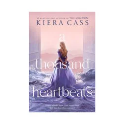 Harper Collins A Thousand Heartbeats - by Kiera Cass (Paperback)