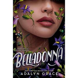 Hachette Book Group Belladonna - by Adalyn Grace (Paperback)