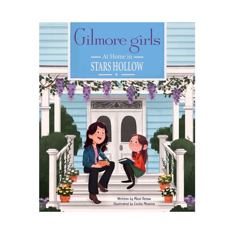 slide 1 of 1, Insight Editions Gilmore Girls: At Home in Stars Hollow - by Micol Ostow (Hardcover), 1 ct