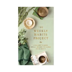 Harper Christian The Weekly Habits Project - (The Weekly Project) by Zondervan (Hardcover)