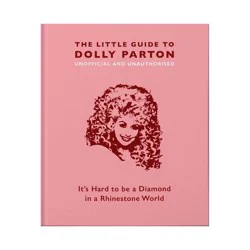 Ingram The Little Guide to Dolly Parton - (Little Books of Music) by Hippo! Orange (Hardcover)