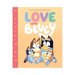 Penguin Publishing Love from Bluey - by Suzy Brumm (Hardcover)