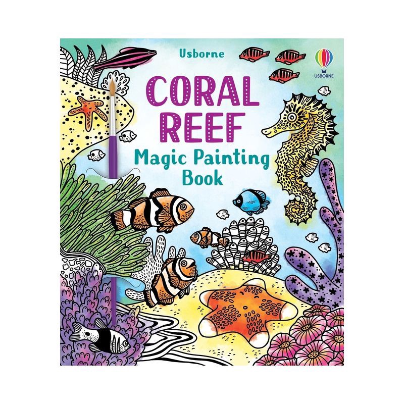 slide 1 of 1, Usborne Books Coral Reef Magic Painting Book - (Magic Painting Books) by Abigail Wheatley (Paperback), 1 ct