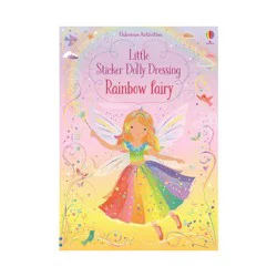 Usborne Books Little Sticker Dolly Dressing Rainbow Fairy - by Fiona Watt (Paperback)