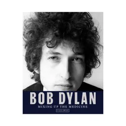 Hachette Book Group Bob Dylan - by Mark Davidson & Parker Fishel (Hardcover)