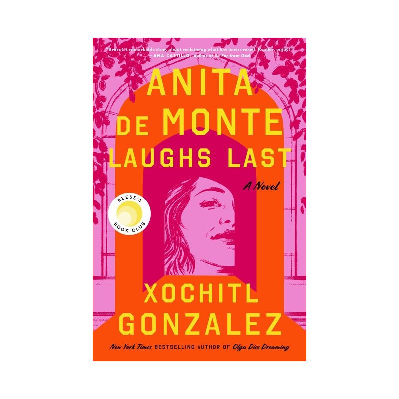 slide 1 of 1, Macmillan Publishers Anita de Monte Laughs Last - by Xochitl Gonzalez (Hardcover), 1 ct