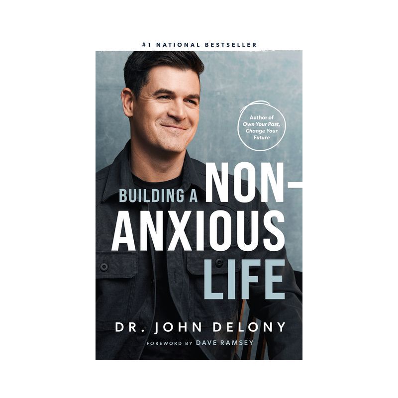slide 1 of 1, Ramsey Press Building a Non-Anxious Life - by John Delony (Hardcover), 1 ct
