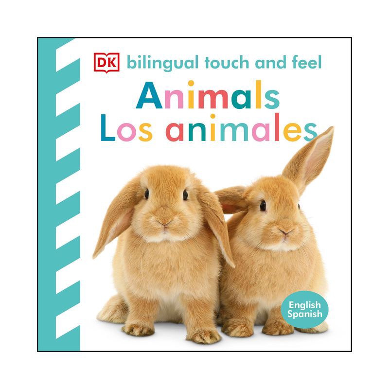 slide 1 of 1, Dorling Kindersley Bilingual Baby Touch and Feel: Animals - Los Animales - by DK (Board Book), 1 ct