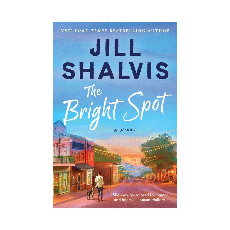 slide 1 of 1, Harper Collins The Bright Spot - (Sunrise Cove) by Jill Shalvis (Paperback), 1 ct