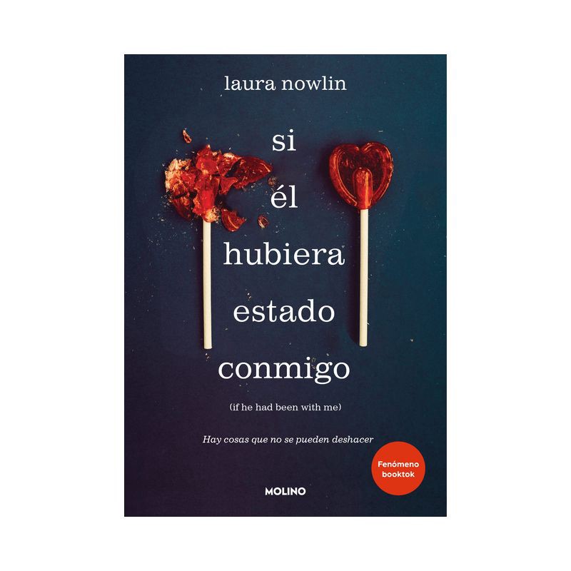 slide 1 of 1, Penguin Publishing Si Él Hubiera Estado Conmigo: Hay Cosas Que No Se Pueden Deshacer - by Laura Nowlin (Paperback), 1 ct
