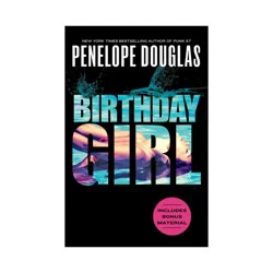 Penguin Publishing Birthday Girl - by Penelope Douglas (Paperback)