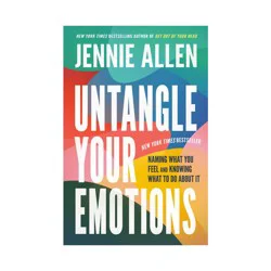 Random House Untangle Your Emotions - by Jennie Allen (Hardcover)